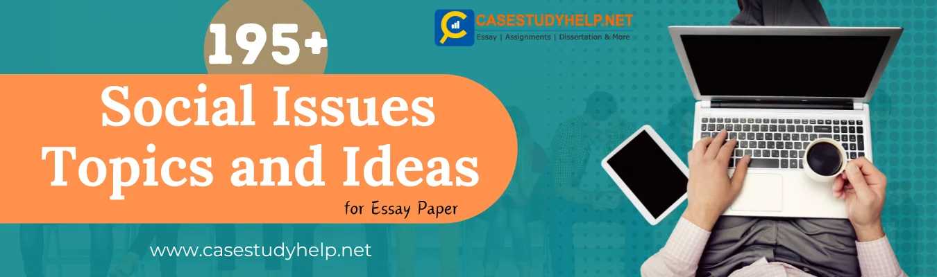 Social Issues Topics and Ideas for Essay