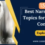 150+ Best Narrative Essay Topics for Students to Consider